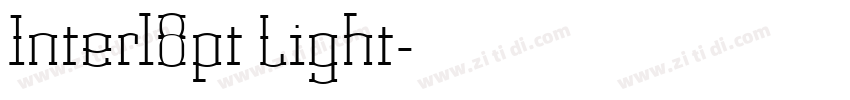 Interl8pt Light字体转换 Interl8pt Light字体转换